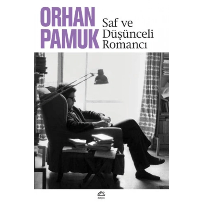 Saf ve Düşünceli Romancı