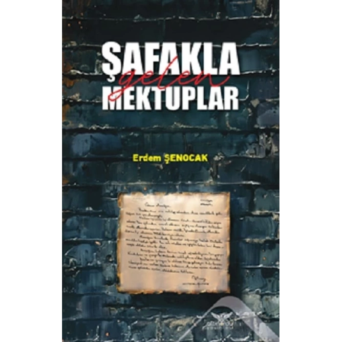 Şafakla Gelen Mektuplar
