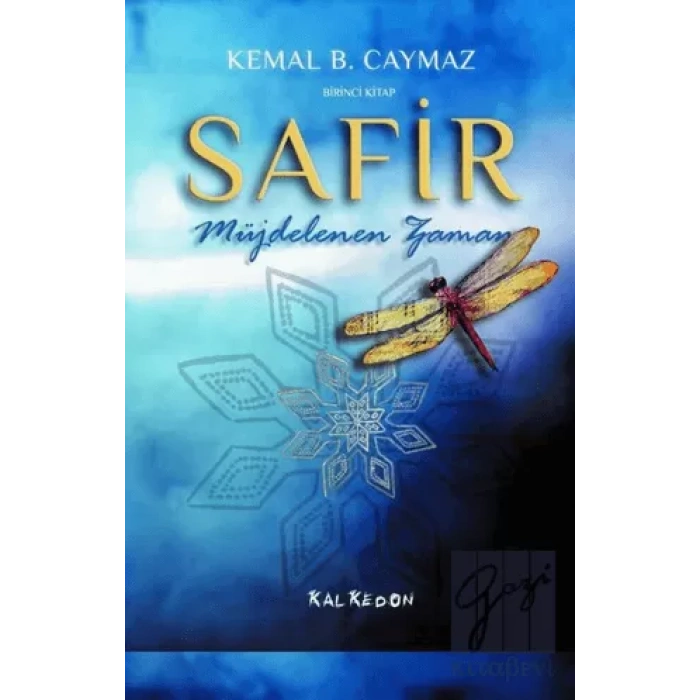 Safir - Birinci Kitap Müjdelenen Zaman