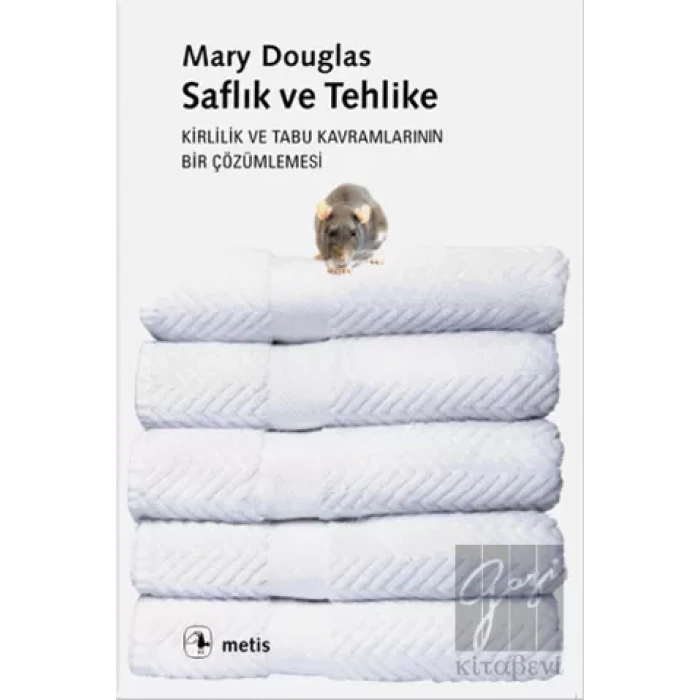 Saflık ve Tehlike