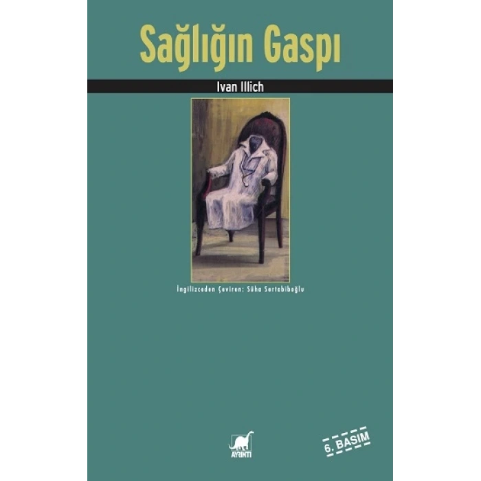 Sağlığın Gaspı