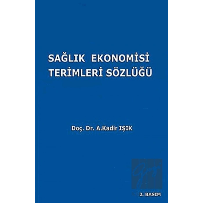 Sağlık Ekonomisi Terimleri Sözlüğü