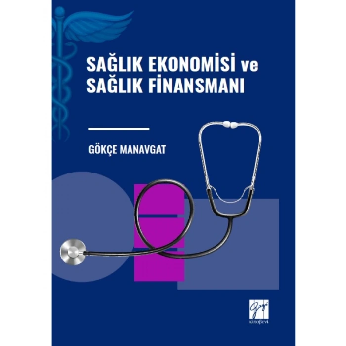 Sağlık Ekonomisi ve Sağlık Finansmanı