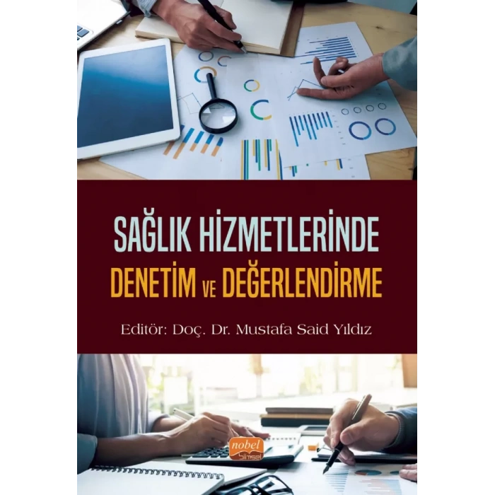 Sağlık Hizmetlerinde Denetim ve Değerlendirme