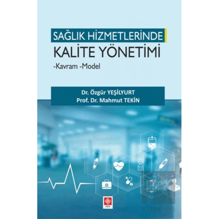Sağlık Hizmetlerinde Kalite Yönetimi
