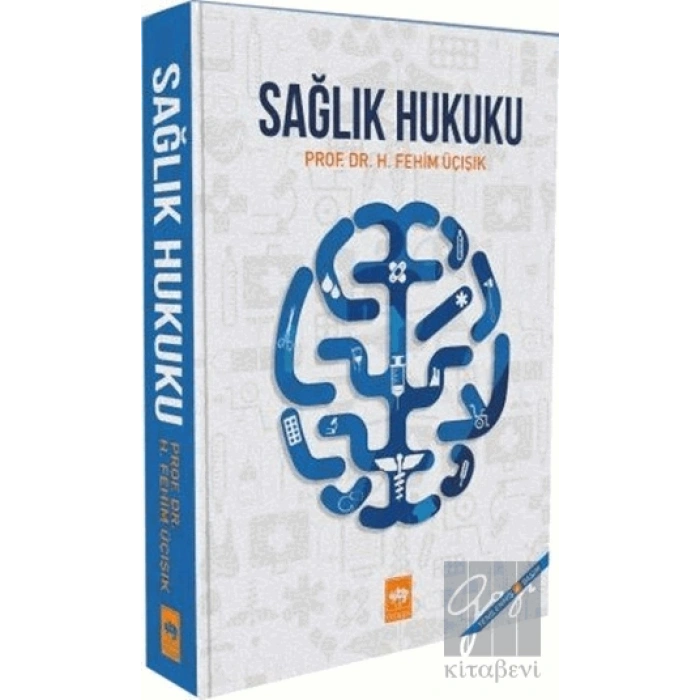 Sağlık Hukuku (Ciltli)