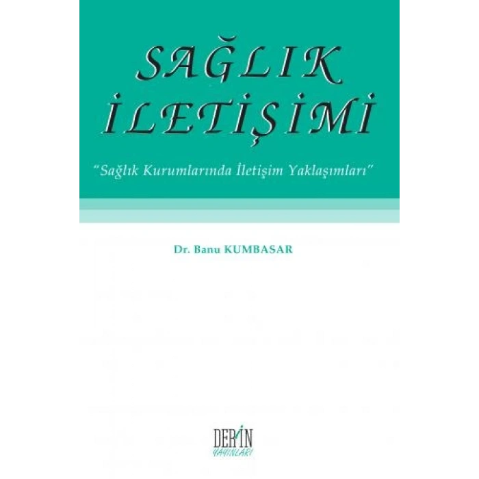 SAĞLIK İLETİŞİMİ - Der