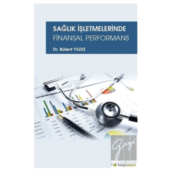 Sağlık İşletmelerinde Finansal Performans