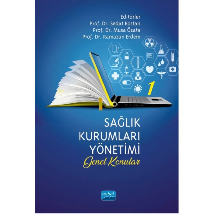 SAĞLIK KURUMLARI YÖNETİMİ - 1 (Genel Konular)