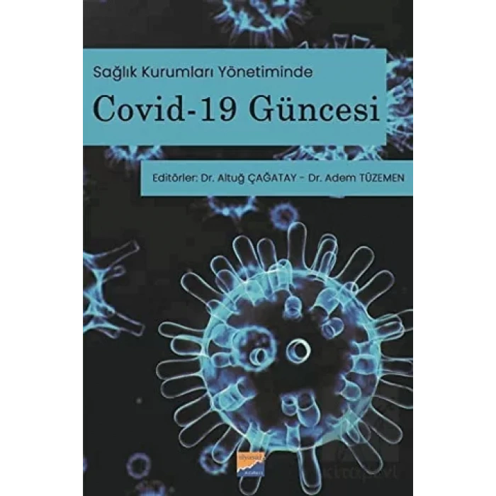 Sağlık Kurumları Yönetiminde Covid-19 Güncesi