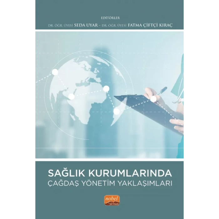 Sağlık Kurumlarında Çağdaş Yönetim Yaklaşımları