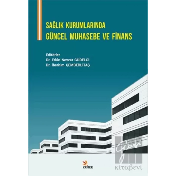 Sağlık Kurumlarında Güncel Muhasebe ve Finans