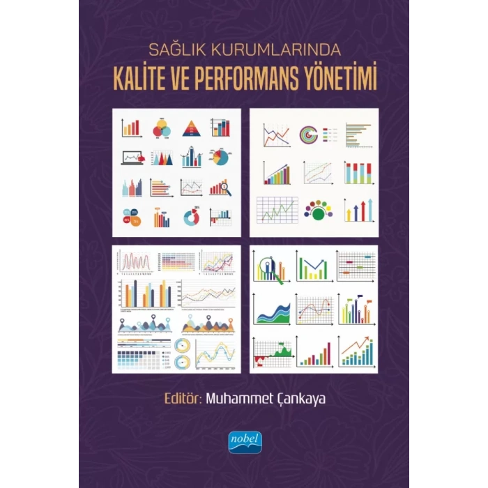 Sağlık Kurumlarında Kalite ve Performans Yönetimi