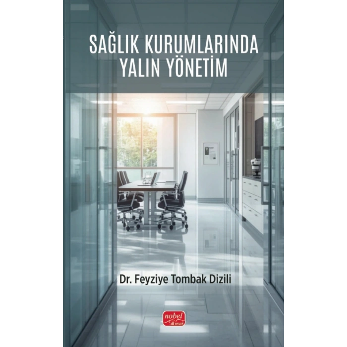 Sağlık Kurumlarında Yalın Yönetim