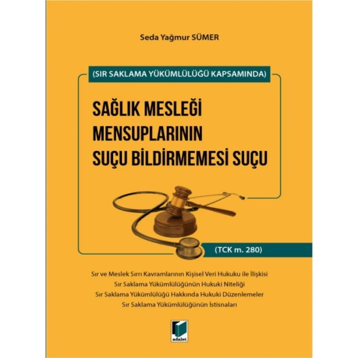 Sağlık Mesleği Mensuplarının Suçu Bildirmemesi Suçu - Seda Yağmur Sümer