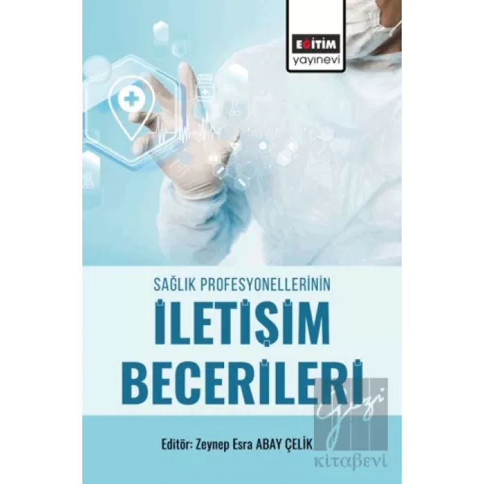 Sağlık Profesyonellerinin İletişim Becerileri