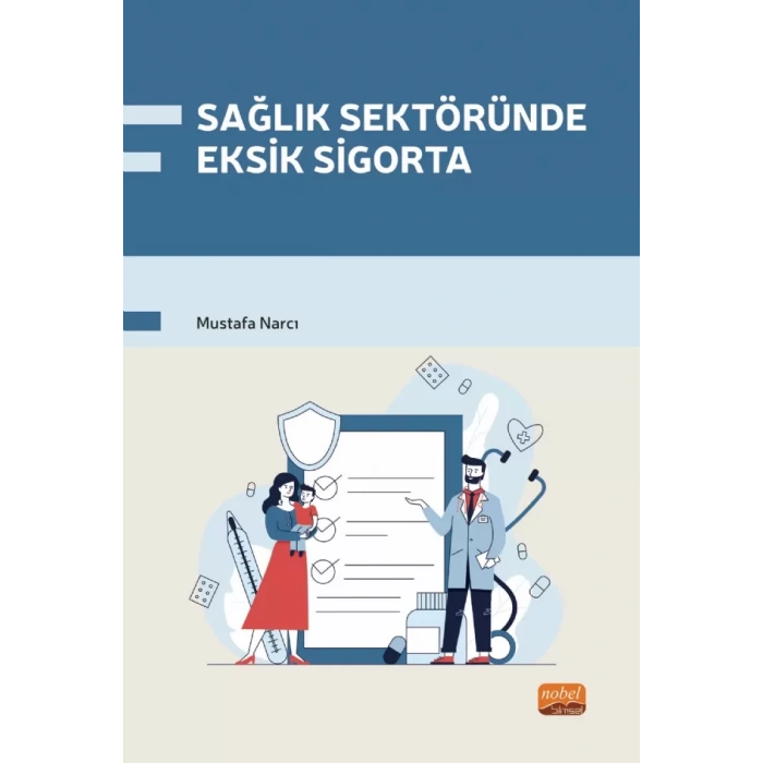 Sağlık Sektöründe Eksik Sigorta