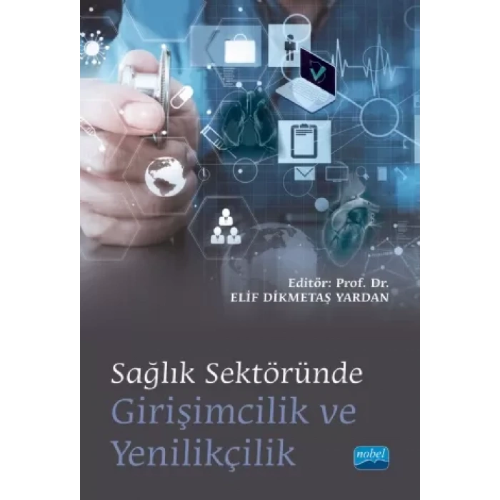 Sağlık Sektöründe Girişimcilik ve Yenilikçilik