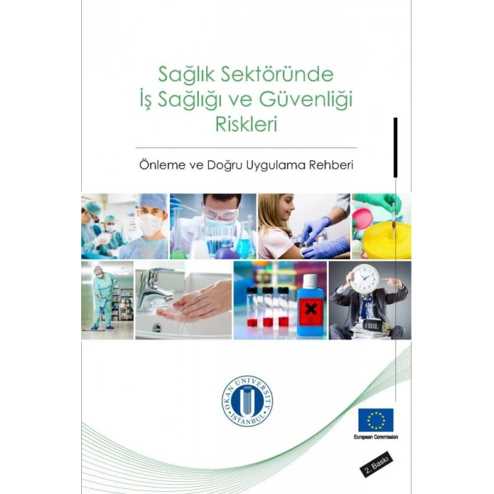 Sağlık Sektöründe İş Sağlığı Ve Güvenliği Riskleri