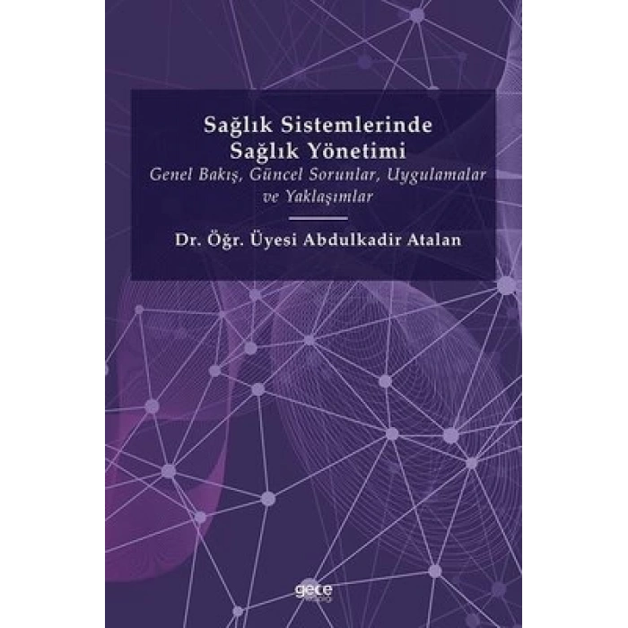 Sağlık Sistemlerinde Sağlık Yönetimi