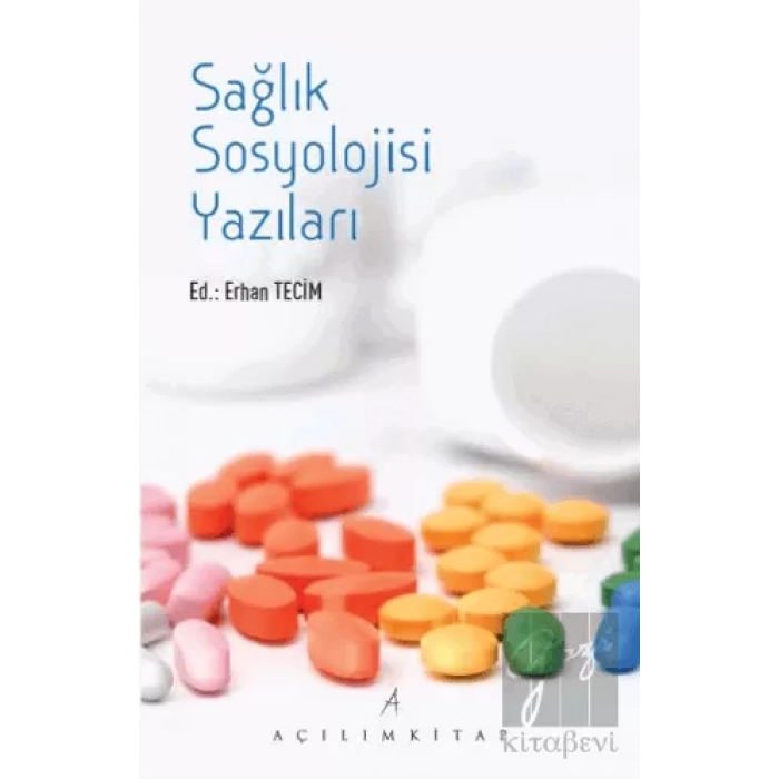 Sağlık Sosyolojisi Yazıları