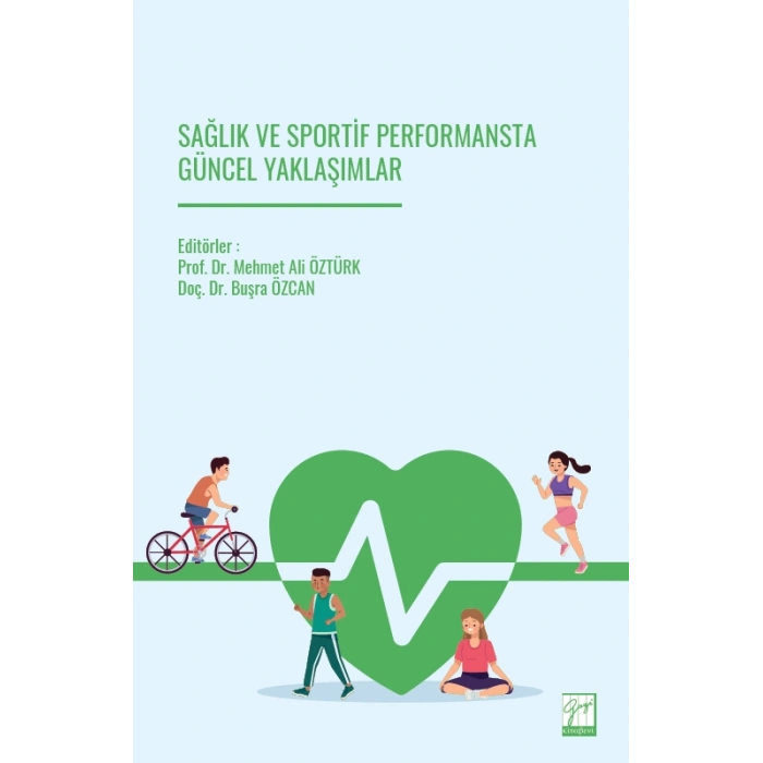 Sağlık Ve Sportif Performansta Güncel Yaklaşımlar