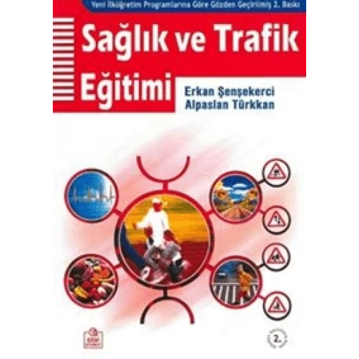 Sağlık ve Trafik Eğitimi