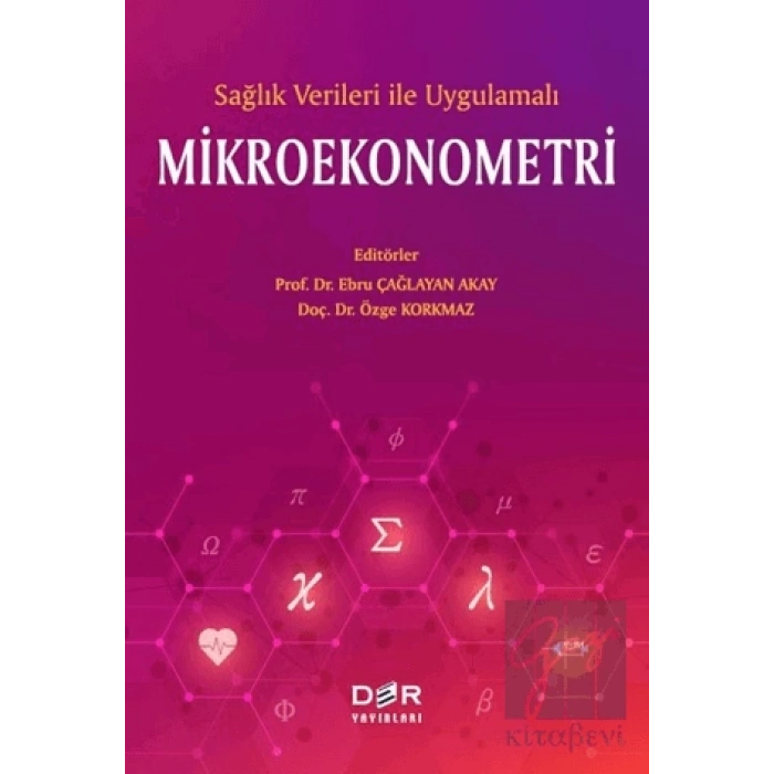 Sağlık Verileri İle Uygulamalı Mikroekonometri