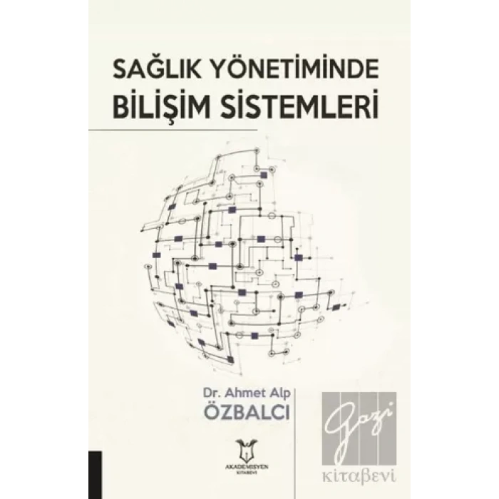 Sağlık Yönetiminde Bilişim Sistemleri