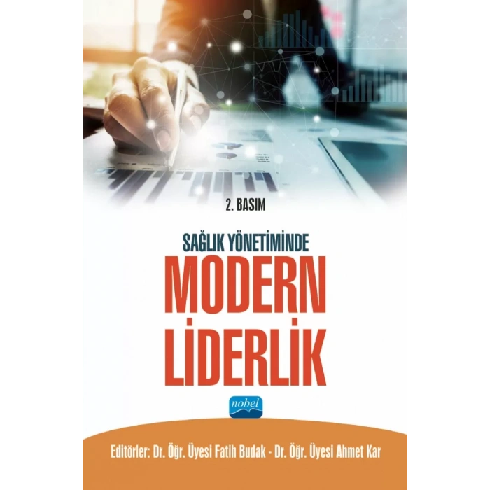 Sağlık Yönetiminde Modern Liderlik