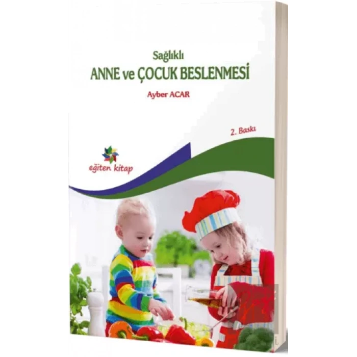 Sağlıklı Anne ve Çocuk Beslenmesi