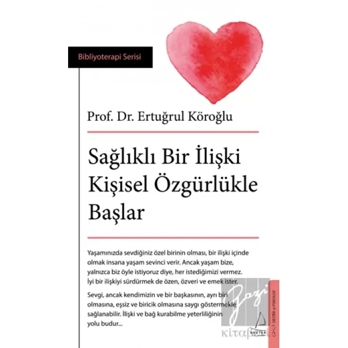 Sağlıklı Bir İlişki Kişisel Özgürlükle Başlar