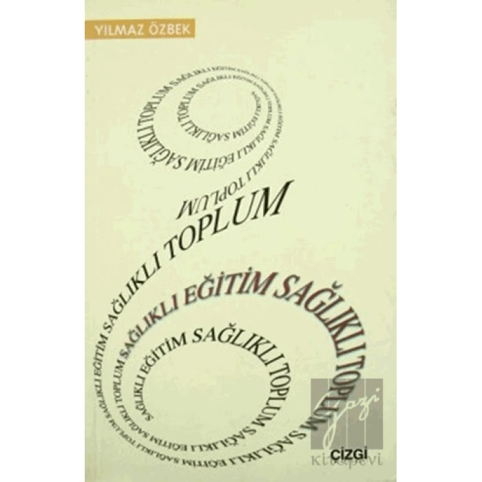 Sağlıklı Eğitim Sağlıklı Toplum