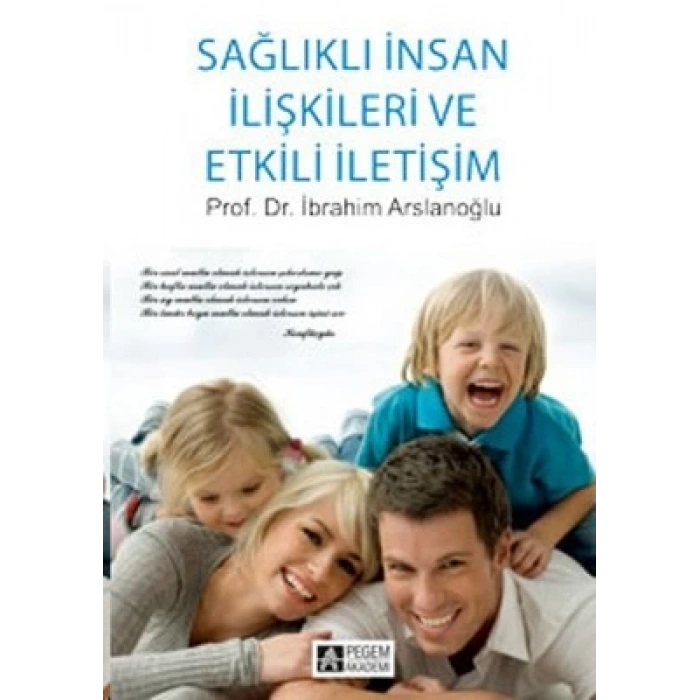 Sağlıklı İnsan İlişkileri ve Etkili İletişim