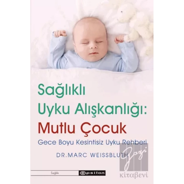 Sağlıklı Uyku Alışkanlığı: Mutlu Çocuk