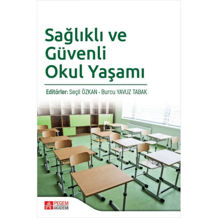 Sağlıklı ve Güvenli Okul Yaşamı