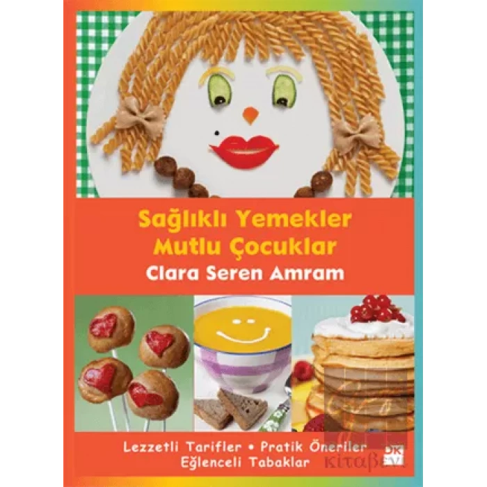 Sağlıklı Yemekler Mutlu Çocuklar