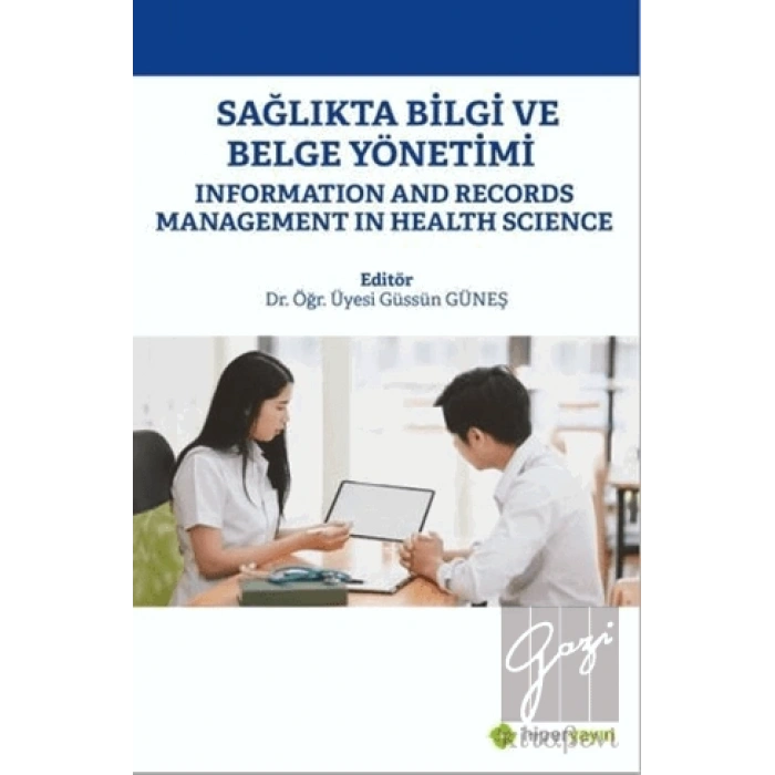 Sağlıkta Bilgi ve Belge Yönetimi