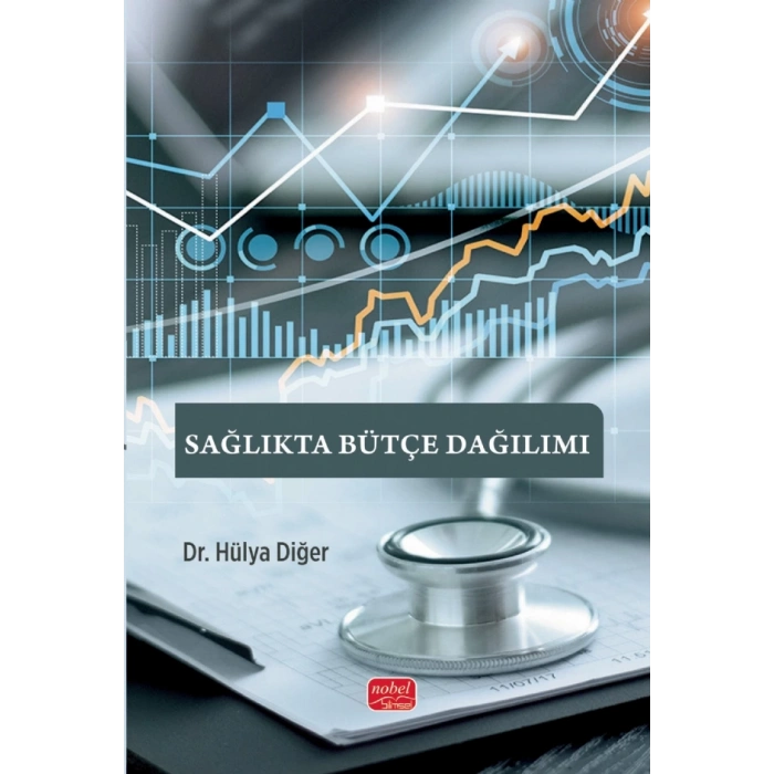 Sağlıkta Bütçe Dağılımı