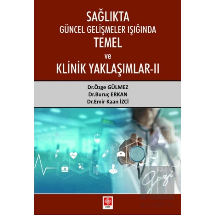 Sağlıkta Güncel Gelişmeler Işığında Temel ve Klinik Yaklaşımlar 2