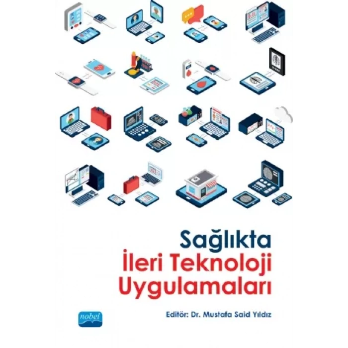 Sağlıkta İleri Teknoloji Uygulamaları