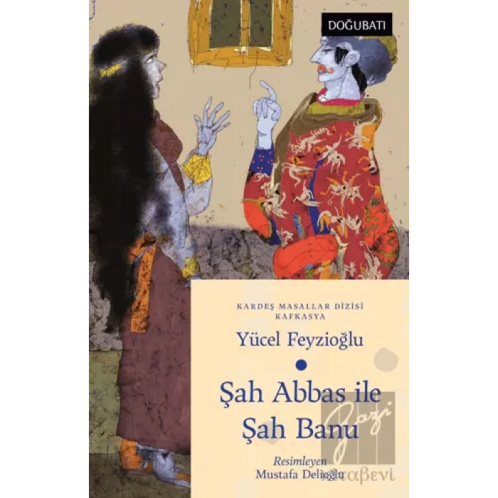 Şah Abbas İle Şah Banu