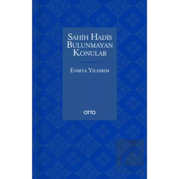 Sahih Hadis Bulunmayan Konular