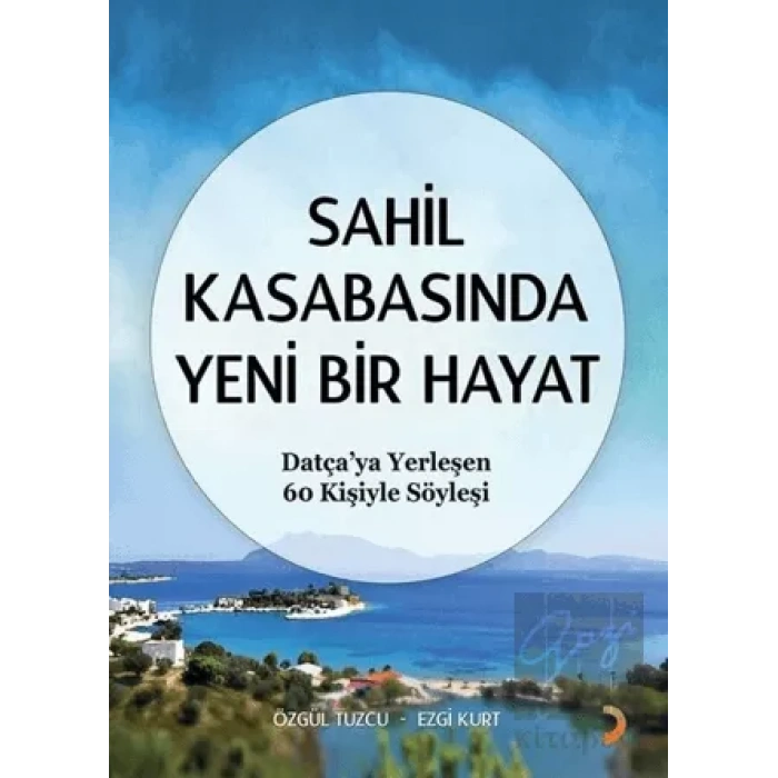 Sahil Kasabasında Yeni Bir Hayat