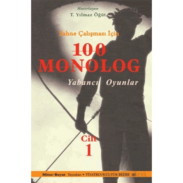 Sahne Çalışması İçin 100 Monolog Cilt 1