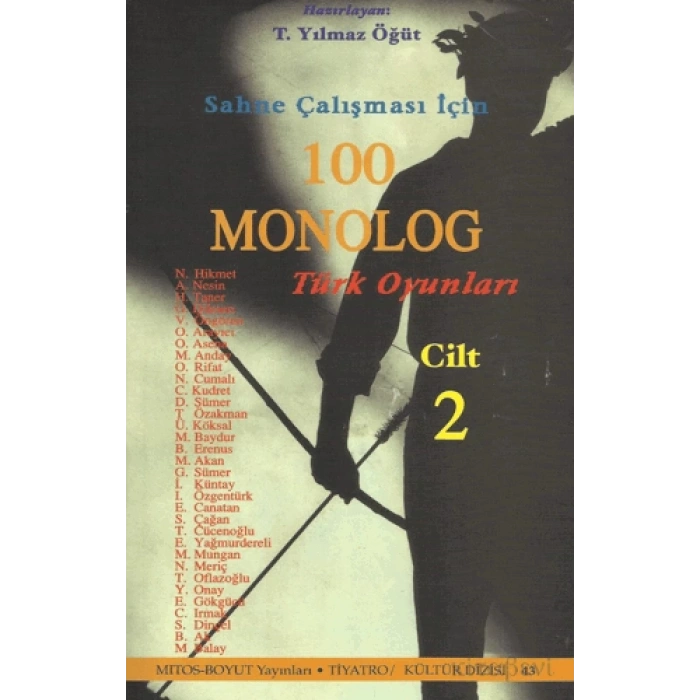 Sahne Çalışması İçin 100 Monolog Türk Oyunları Cilt 2
