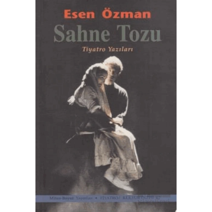 Sahne Tozu Tiyatro Yazıları