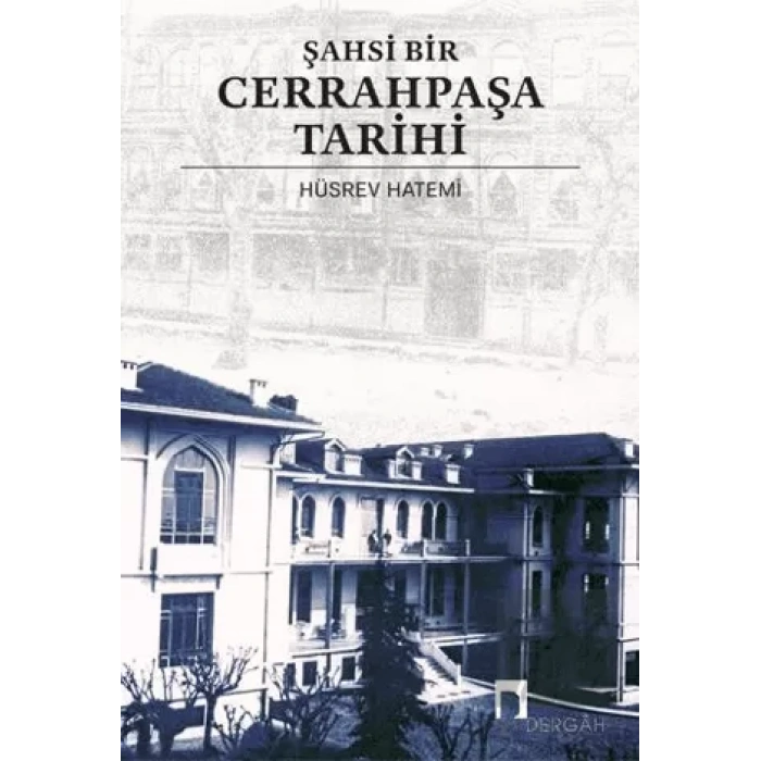 Şahsi Bir Cerrahpaşa Tarihi