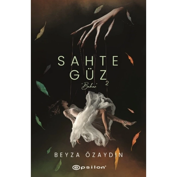 Sahte Güz - 2 (Ciltli)