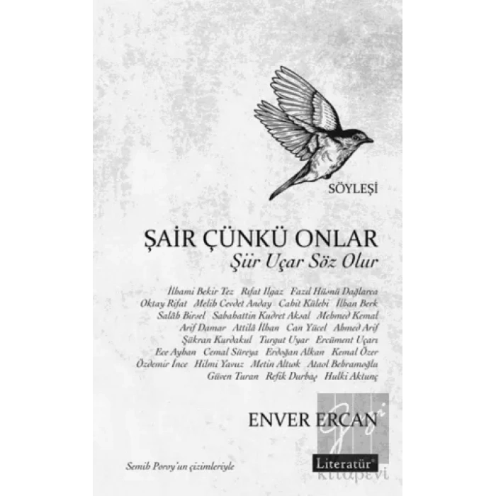 Şair Çünkü Onlar: Şiir Uçar Söz Olur